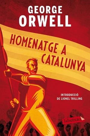 HOMENATGE A CATALUNYA | 9788417420505 | ORWELL, GEORGE | Llibreria Huch - Llibreria online de Berga 