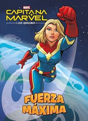 CAPITANA MARVEL. LOS ORÍGENES. FUERZA MÁXIMA | 9788416914500 | MARVEL | Llibreria Huch - Llibreria online de Berga 