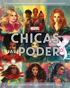 MARVEL. CHICAS AL PODER | 9788416914494 | CINK, LORRAINE/ZHANG, ALICE X./MARVEL | Llibreria Huch - Llibreria online de Berga 