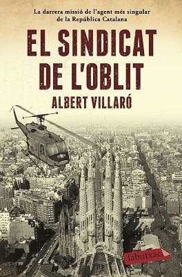 SINDICAT DE L'OBLIT, EL | 9788417420482 | VILLARÓ, ALBERT | Llibreria Huch - Llibreria online de Berga 