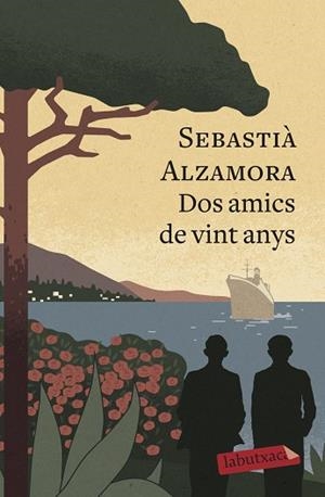 DOS AMICS DE VINT ANYS | 9788417420499 | ALZAMORA, SEBASTIÀ | Llibreria Huch - Llibreria online de Berga 