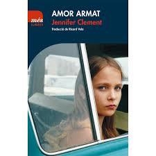AMOR ARMAT | 9788417353087 | CLEMENT, JENNIFER | Llibreria Huch - Llibreria online de Berga 