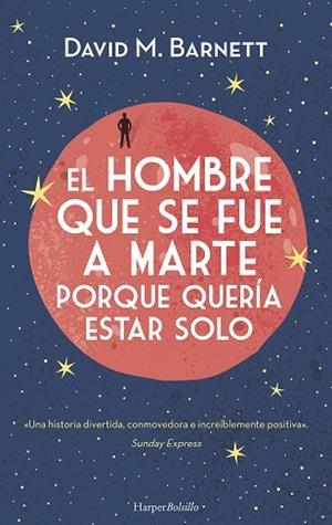 HOMBRE QUE SE FUE A MARTE PORQUE QUERÍA ESTAR SOLO, EL | 9788417216375 | M. BARNETT, DAVID | Llibreria Huch - Llibreria online de Berga 