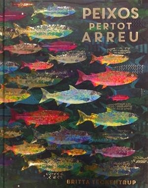 PEIXOS PERTOT ARREU | 9788417497132 | TECKENTRUP, BRITTA | Llibreria Huch - Llibreria online de Berga 
