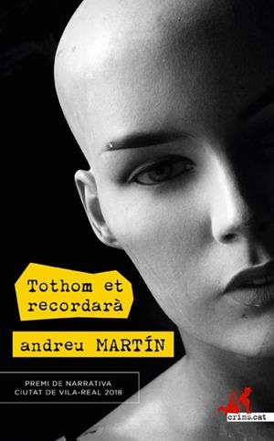 TOTHOM ET RECORDARÀ | 9788417077907 | MARTÍN, ANDREU | Llibreria Huch - Llibreria online de Berga 