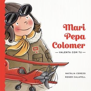 MARI PEPA COLOMER | 9788424663889 | CEREZO, NATÀLIA | Llibreria Huch - Llibreria online de Berga 