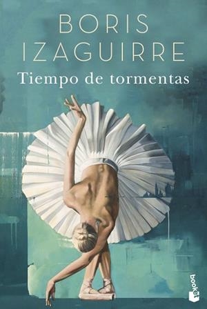 TIEMPO DE TORMENTAS | 9788408205531 | IZAGUIRRE, BORIS | Llibreria Huch - Llibreria online de Berga 