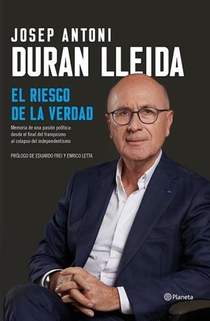 RIESGO DE LA VERDAD, EL | 9788408206897 | DURAN LLEIDA, JOSEP ANTONI | Llibreria Huch - Llibreria online de Berga 
