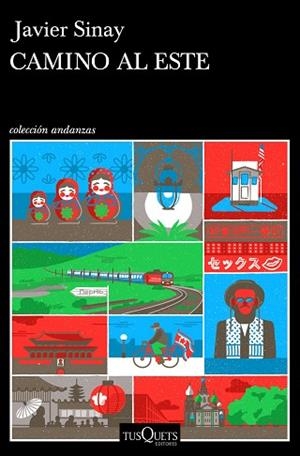 CAMINO AL ESTE | 9788490666609 | SINAY, JAVIER | Llibreria Huch - Llibreria online de Berga 