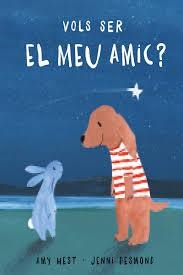 VOLS SER EL MEU AMIC? | 9788417673116 | HEST, AMY/DESMOND, JENNI | Llibreria Huch - Llibreria online de Berga 