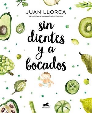 SIN DIENTES Y A BOCADOS | 9788416076888 | LLORCA, JUAN/GÓMEZ, MELISSA | Llibreria Huch - Llibreria online de Berga 