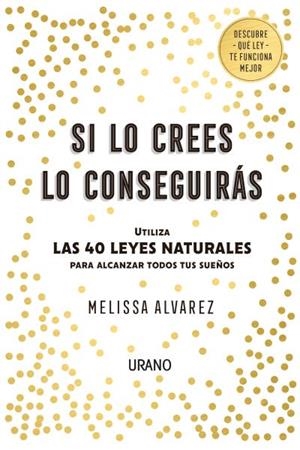 SI LO CREES LO CONSEGUIRÁS | 9788416720552 | ALVAREZ, MELISSA | Llibreria Huch - Llibreria online de Berga 