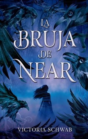 BRUJA DE NEAR, LA | 9788492918348 | SCHWAB, VICTORIA | Llibreria Huch - Llibreria online de Berga 