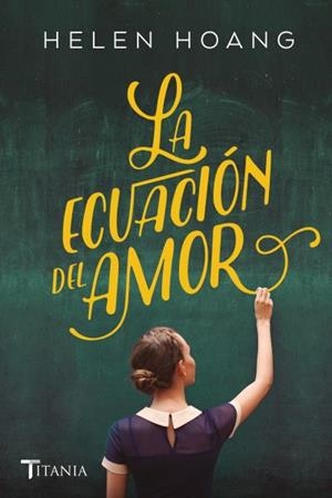 ECUACIÓN DEL AMOR, LA | 9788416327638 | HOANG, HELEN | Llibreria Huch - Llibreria online de Berga 