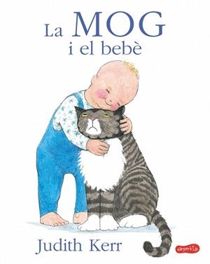 MOG I EL BEBÈ, LA | 9788417222604 | KERR, JUDITH | Llibreria Huch - Llibreria online de Berga 