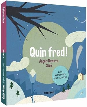 QUIN FRED! QUINA CALOR! | 9788491014362 | NAVARRO SIMON, ÀNGELS | Llibreria Huch - Llibreria online de Berga 