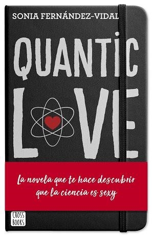 QUANTIC LOVE | 9788408204428 | FERNÁNDEZ-VIDAL, SÓNIA | Llibreria Huch - Llibreria online de Berga 