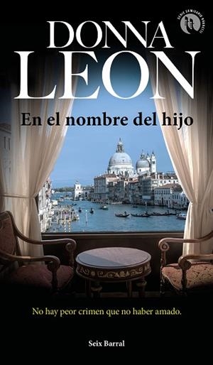 EN EL NOMBRE DEL HIJO | 9788432234811 | LEON, DONNA | Llibreria Huch - Llibreria online de Berga 
