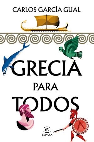 GRECIA PARA TODOS | 9788467054804 | GARCÍA GUAL, CARLOS | Llibreria Huch - Llibreria online de Berga 