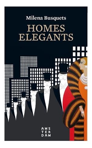 HOMES ELEGANTS | 9788416743872 | BUSQUETS I TUSQUETS, MILENA | Llibreria Huch - Llibreria online de Berga 