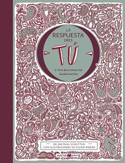 LA RESPUESTA ERES TÚ | 9788417708023 | SCHUTTEN, JAN PAUL/RIEDER, FLOOR | Llibreria Huch - Llibreria online de Berga 