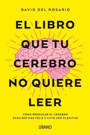 LIBRO QUE TU CEREBRO NO QUIERE LEER, EL | 9788416720620 | DEL ROSARIO, DAVID | Llibreria Huch - Llibreria online de Berga 
