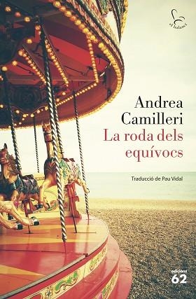 RODA DELS EQUÍVOCS, LA | 9788429777642 | CAMILLERI, ANDREA | Llibreria Huch - Llibreria online de Berga 