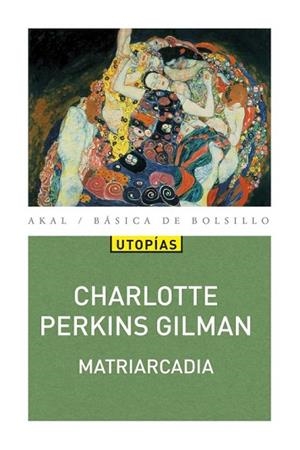 MATRIARCADIA | 9788446045335 | PERKINS GILMAN, CHARLOTTE | Llibreria Huch - Llibreria online de Berga 