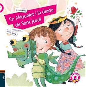 EN MIQUELET I LA DIADA DE SANT JORDI | 9788447938728 | CARBÓ I MASLLORENS, JOAQUIM | Llibreria Huch - Llibreria online de Berga 