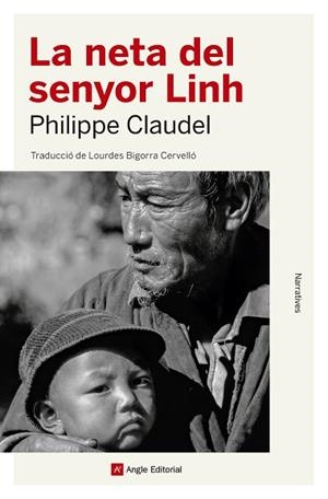 NETA DEL SENYOR LINH, LA | 9788417214654 | CLAUDEL, PHILIPPE | Llibreria Huch - Llibreria online de Berga 