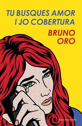 TU BUSQUES AMOR I JO COBERTURA | 9788417444303 | ORO, BRUNO | Llibreria Huch - Llibreria online de Berga 