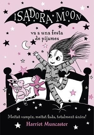 ISADORA MOON VA A UNA FESTA DE PIJAMES, LA | 9788420433998 | MUNCASTER, HARRIET | Llibreria Huch - Llibreria online de Berga 