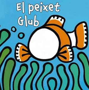 PEIXET GLUB, EL | 9788499065175 | VAN DER PUT, KLAARTJE | Llibreria Huch - Llibreria online de Berga 
