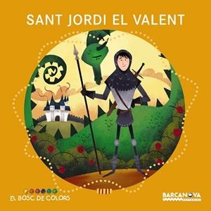 SANT JORDI EL VALENT | 9788448938802 | BALDÓ, ESTEL/GIL, ROSA/SOLIVA, MARIA | Llibreria Huch - Llibreria online de Berga 