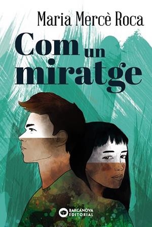 COM UN MIRATGE | 9788448947705 | ROCA, MARIA MERCÈ | Llibreria Huch - Llibreria online de Berga 