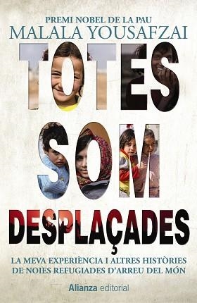 TOTES SOM DESPLAÇADES | 9788491814856 | YOUSAFZAI, MALALA | Llibreria Huch - Llibreria online de Berga 