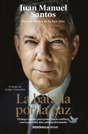 BATALLA POR LA PAZ | 9788499428185 | SANTOS, JUAN MANUEL | Llibreria Huch - Llibreria online de Berga 