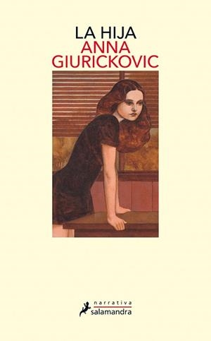 HIJA, LA | 9788498389357 | GIURICKOVIC DATO, ANNA | Llibreria Huch - Llibreria online de Berga 