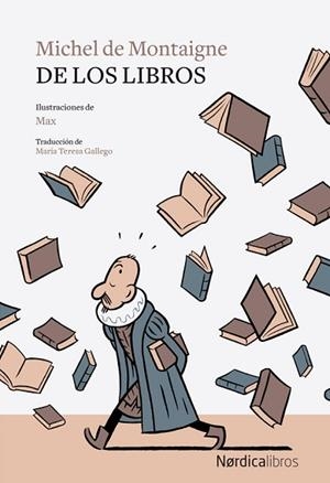 DE LOS LIBROS | 9788417651251 | DE MONTAIGNE, MICHEL | Llibreria Huch - Llibreria online de Berga 