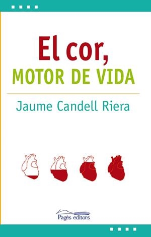 COR: MOTOR DE VIDA, EL | 9788413030692 | CANDELL RIERA, JAUME | Llibreria Huch - Llibreria online de Berga 