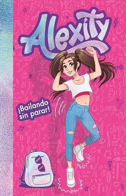 BAILANDO SIN PARAR ALEXITY | 9788417424558 | ALEXITY, | Llibreria Huch - Llibreria online de Berga 