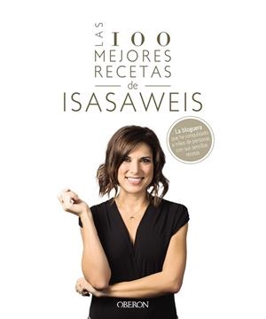 100 MEJORES RECETAS DE ISASAWEIS, LAS | 9788441541306 | ISASAWEIS | Llibreria Huch - Llibreria online de Berga 