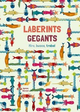 LABERINTS GEGANTS (VVKIDS) | 9788468251943 | BARUZZI, AGNESE | Llibreria Huch - Llibreria online de Berga 