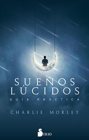 SUEÑOS LÚCIDOS | 9788417399108 | MOREY, CHARLIE | Llibreria Huch - Llibreria online de Berga 