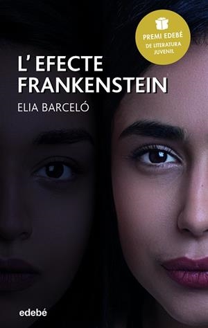 EFECTE FRANKENSTEIN, L' | 9788468343044 | BARCELÓ ESTEVE, ELIA | Llibreria Huch - Llibreria online de Berga 