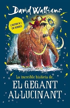 GEGANT AL·LUCINANT, LA INCREIBLE HISTORIA DE EL | 9788417671433 | WALLIAMS, DAVID | Llibreria Huch - Llibreria online de Berga 