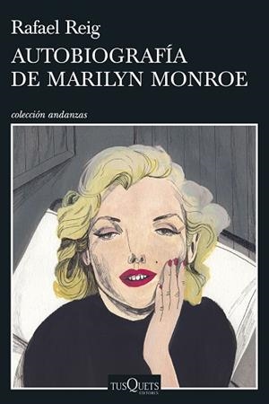 AUTOBIOGRAFÍA DE MARILYN MONROE | 9788490666739 | REIG, RAFAEL | Llibreria Huch - Llibreria online de Berga 