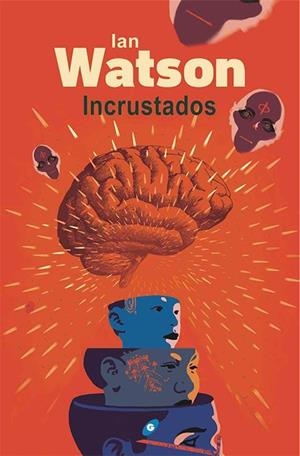 INCRUSTADOS | 9788417507237 | WATSON, IAN | Llibreria Huch - Llibreria online de Berga 