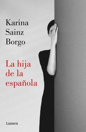 HIJA DE LA ESPAÑOLA, LA | 9788426406941 | SAINZ BORGO, KARINA | Llibreria Huch - Llibreria online de Berga 