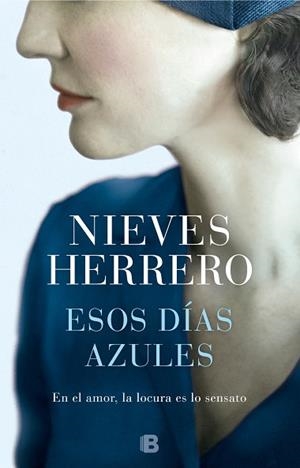 ESOS DÍAS AZULES | 9788466665810 | HERRERO, NIEVES | Llibreria Huch - Llibreria online de Berga 